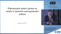 Připravovaná právní úprava ve vztahu k územním samosprávným celkům