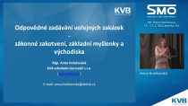 Odpovědné zadávání veřejných zakázek – zákonné zakotvení, základní myšlenky a východiska